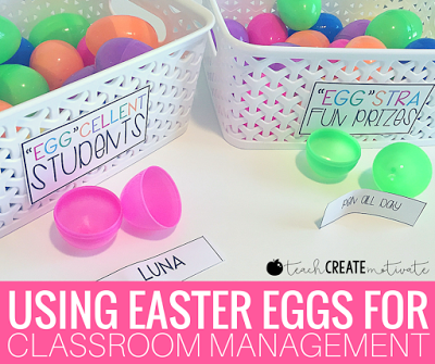 Classroom Management Using Easter Eggs! - Teach Create Motivate