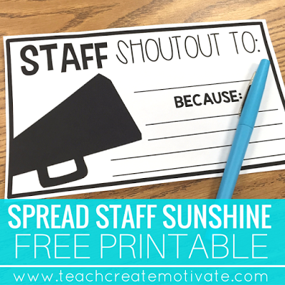 Spread Staff Sunshine to teachers at your school by giving them a shoutout! Free Printable!