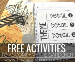 Great freebies to go with the book, The Gardener! 