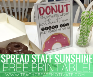 Spread Staff Sunshine at your school with this free printable!