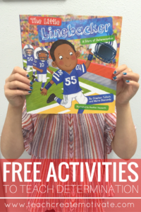 Great and free activities to help teach students determination and perseverance! 