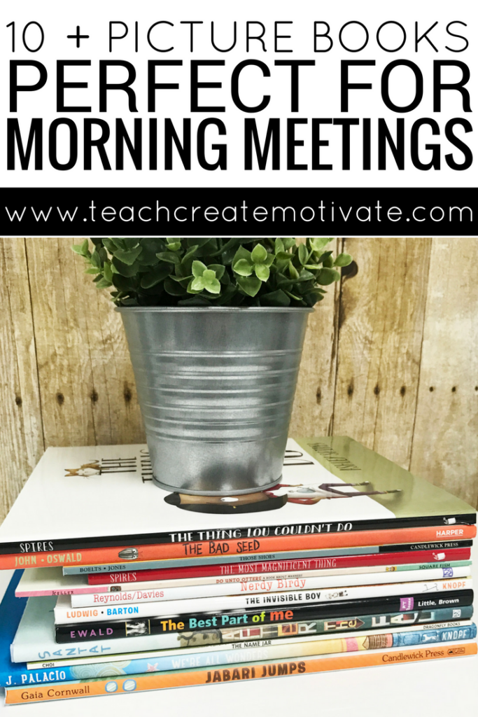 10 picture books perfect for morning meetings and social and emotional learning!