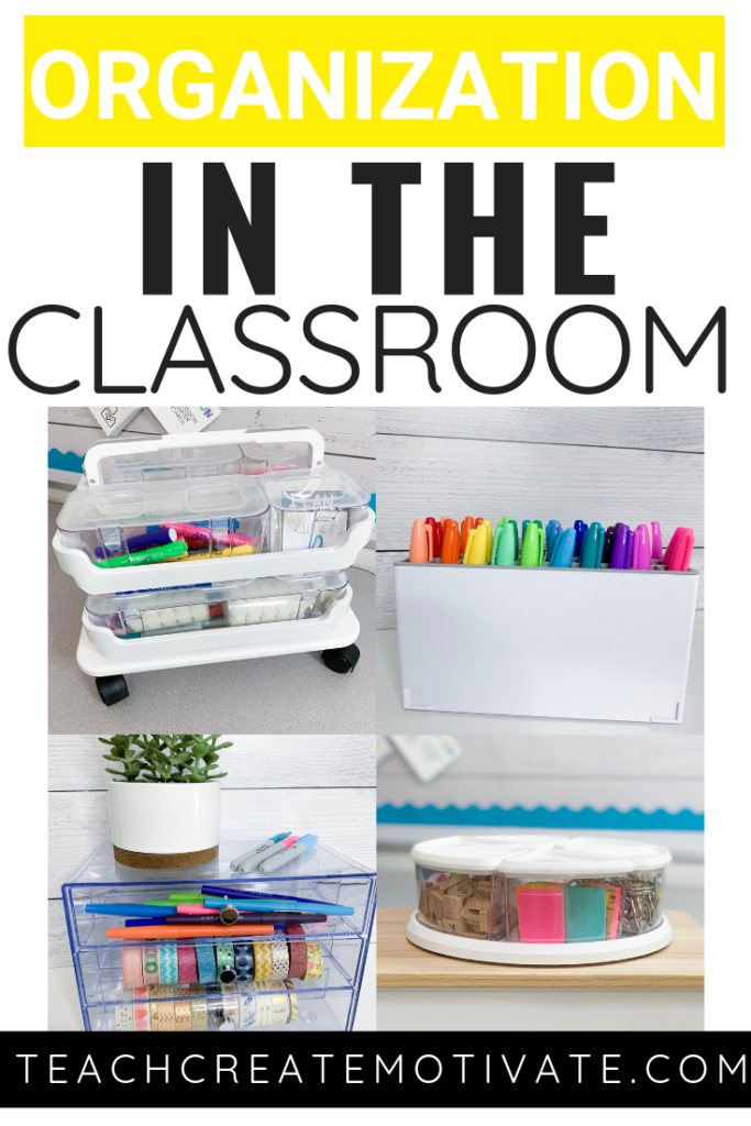 Classroom Organization & Classroom Storage