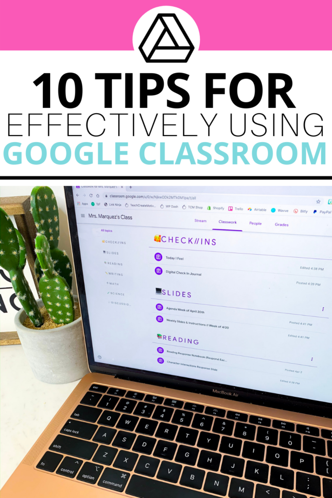 10 Google Classroom Tips