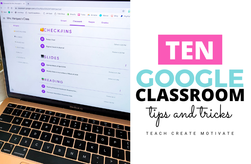 Ten Google Classroom Tips and Tricks